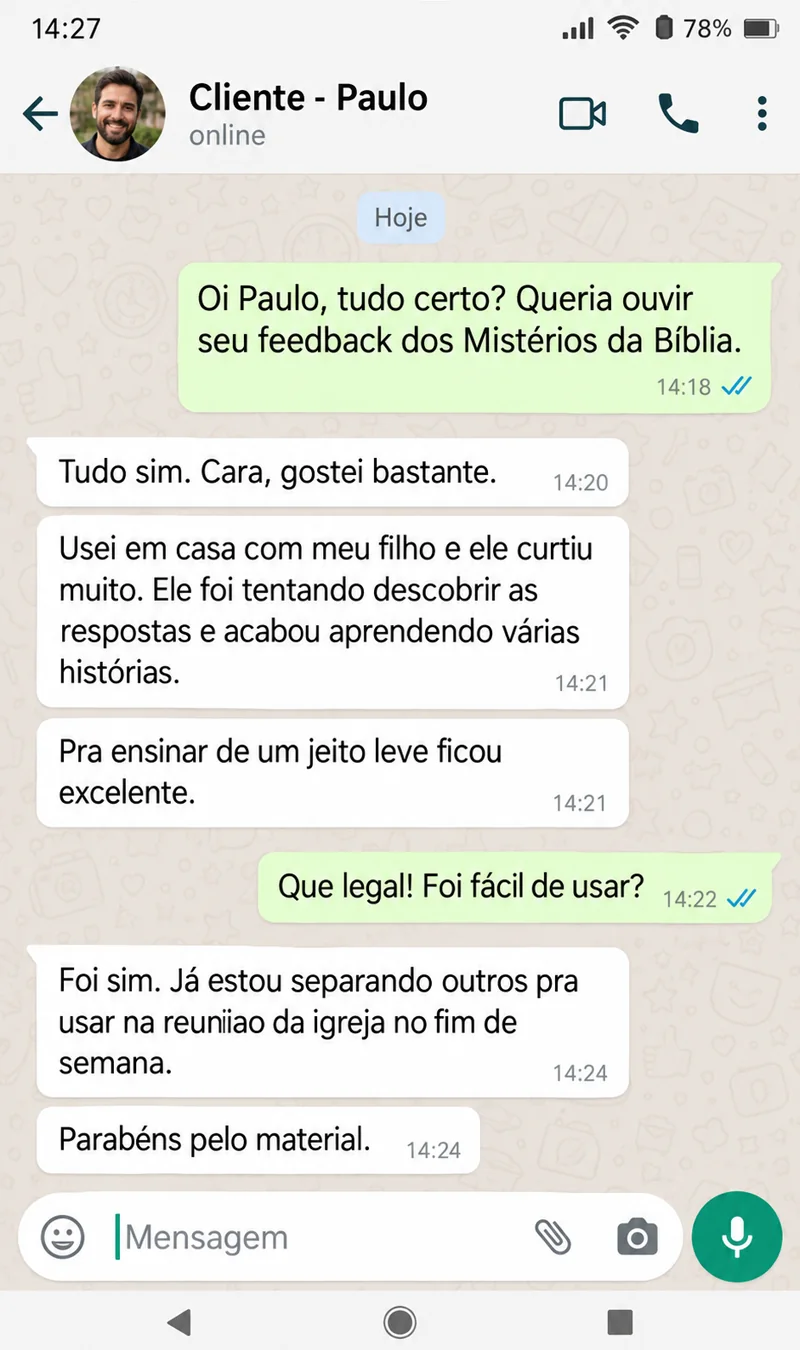 Mensagem de cliente — cliente usou em casa com o filho e vai levar para a reunião da igreja